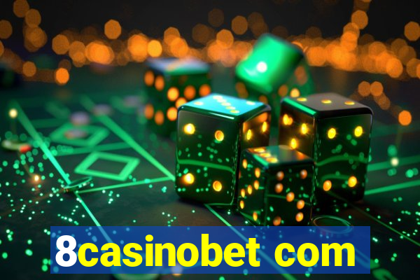 8casinobet com